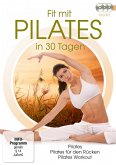 Fit mit Pilates in 30 Tagen