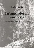 Un'appassionata giovinezza (eBook, ePUB)