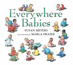 Everywhere Babies Padded Board Book - Meyers, Susan