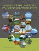 A Review of the Landscape Conservation Cooperatives