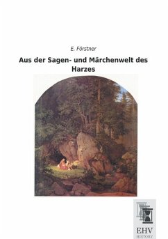 Aus der Sagen- und Märchenwelt des Harzes