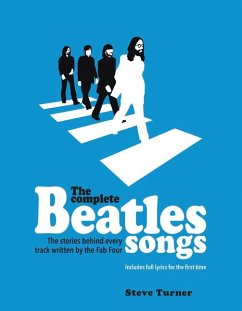 The Complete Beatles Songs - Turner, Steve