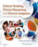 Critical Thinking, Clinical Reasoning, and Clinical Judgment Critical Thinking, Clinical Reasoning, and Clinical Judgment