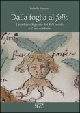 Dalla foglia al folio. Un erbario figurato del XVI secolo e il suo contesto Dalla foglia al folio. Un erbario figurato del XVI secolo e il suo contesto