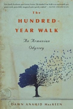 The Hundred-Year Walk - Mackeen, Dawn Anahid