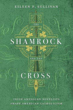 The Shamrock and the Cross - Sullivan, Eileen P.