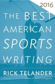 The Best American Sports Writing 2016 (2016)