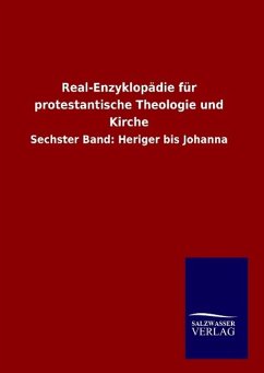 Real-Enzyklopädie für protestantische Theologie und Kirche - Ohne Autor