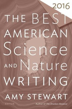 The Best American Science and Nature Writing 2016 - Stewart, Amy; Folger, Tim