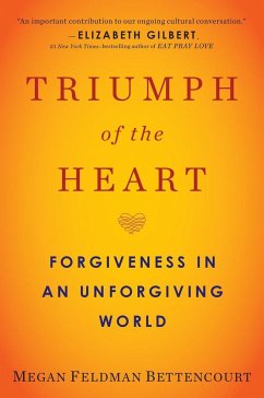 Triumph of the Heart - Feldman Bettencourt, Megan