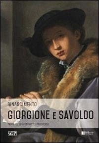 Cover Giorgione e Savoldo. Note di un ritratto amoroso