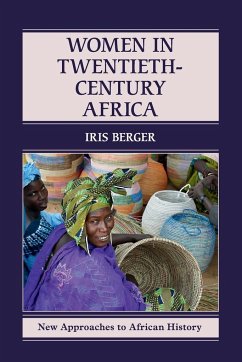 Women in Twentieth-Century Africa - Berger, Iris