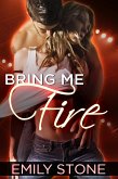 Bring Me Fire (eBook, ePUB)