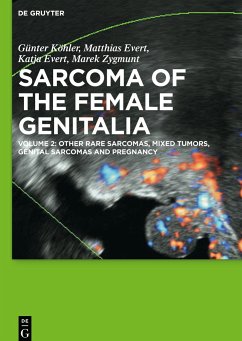 Other Rare Sarcomas, Mixed Tumors, Genital Sarcomas and Pregnancy - Köhler, Günter;Evert, Matthias;Evert, Katja