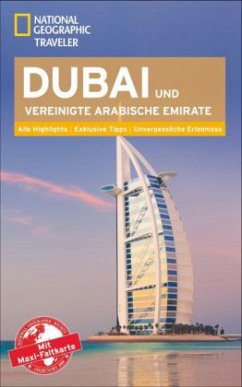National Geographic Traveler Dubai & Vereinigte Arabische Emirate mit Maxi-Faltkarte - Gerber, Catherine