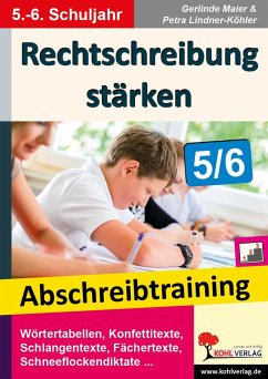 Rechtschreibung stärken / Klasse 5-6 - Maier, Gerlinde;Lindner-Köhler, Petra