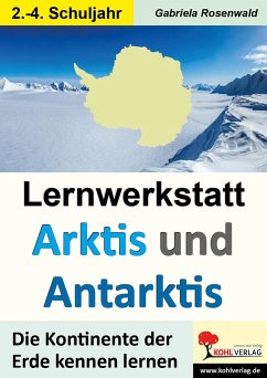 Lernwerkstatt ARKTIS & ANTARKTIS / Grundschule - Rosenwald, Gabriela
