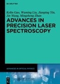 Advances in Precision Laser Spectroscopy / Advances in Optical Physics Volume 2