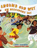 Around Our Way on Neighbors' Day (eBook, ePUB) Around Our Way on Neighbors' Day (eBook, ePUB)