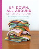 Up, Down, All-Around Stitch Dictionary (eBook, ePUB) Up, Down, All-Around Stitch Dictionary (eBook, ePUB)