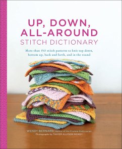 Up, Down, All-Around Stitch Dictionary (eBook, ePUB) - Bernard, Wendy Up, Down, All-Around Stitch Dictionary (eBook, ePUB) - Bernard, Wendy
