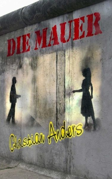 Die Mauer (eBook, ePUB)