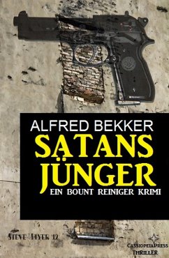 Satansjünger: Ein Bount Reiniger Krimi (eBook, ePUB) - Bekker, Alfred