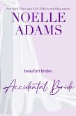 Accidental Bride (Beaufort Brides, #3) (eBook, ePUB)