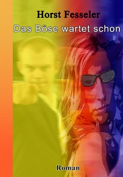 Das Böse wartet schon (eBook, ePUB) - Fesseler, Horst