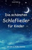 Die schönsten Schlaflieder für Kinder (eBook, ePUB)