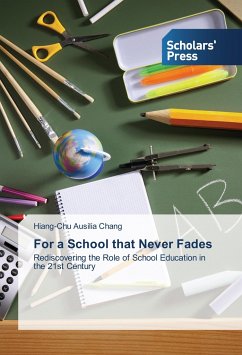 For a School that Never Fades - Chang, Hiang-Chu Ausilia