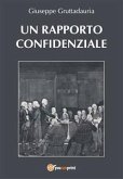 Un rapporto confidenziale (eBook, PDF)