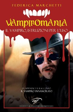 Vampiromania (eBook, ePUB) - Marchetti, Federica