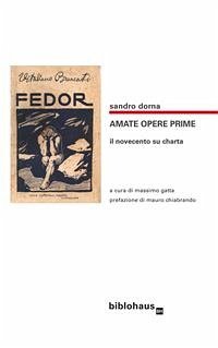 Amate Opere Prime (eBook, ePUB) - Dorna, Sandro