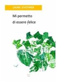 Mi permetto di essere felice (eBook, ePUB)