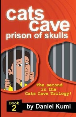 Cats Cave Prison of Skulls - Kumi, Daniel