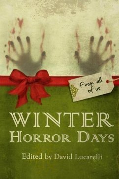 Winter Horror Days - Wetmore, Kevin; Guignard, Eric J.; Holden, Janet Joyce