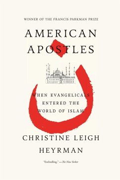 American Apostles - Heyrman, Christine Leigh