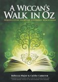 A Wiccan's Walk In Oz