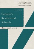 Canada's Residential Schools: Reconciliation: The Final Report of the Truth and Reconciliation Commission of Canada, Volume 6volume 86
