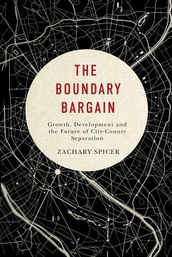 The Boundary Bargain - Spicer, Zachary; Spicer, Zachary