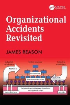 Organizational Accidents Revisited - Reason, James