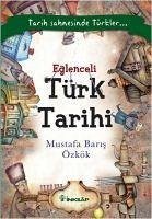 Eglenceli Türk Tarihi - Baris Özkök, Mustafa