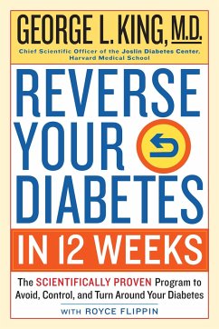 Reverse Your Diabetes in 12 Weeks - King, George; Flippin, Royce