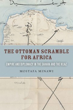 The Ottoman Scramble for Africa - Minawi, Mostafa