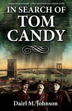 In Search of Tom Candy - Johnson, Dairl M.