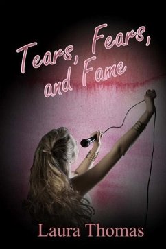 Tears, Fears, and Fame - Thomas, Laura