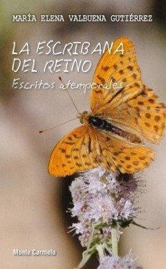 Cover La escribana del reino : escritos atemporales