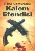 Kalem Efendisi - Camuroglu, Reha