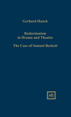 REDUCTIONISM IN DRAMA AND THE THEATER - Hauck, Gerhard